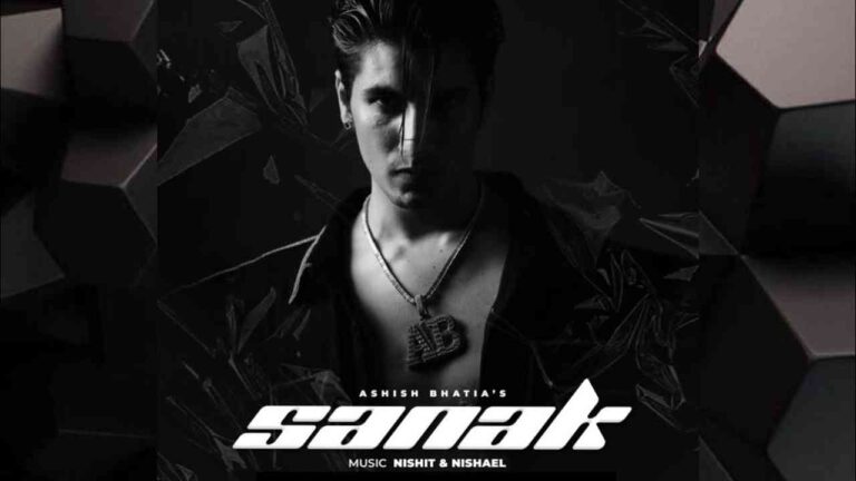 Sanak Ashish Bhatia Lyrics