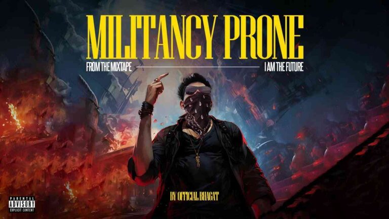 Militancy Prone Official Bhagat Lyrics